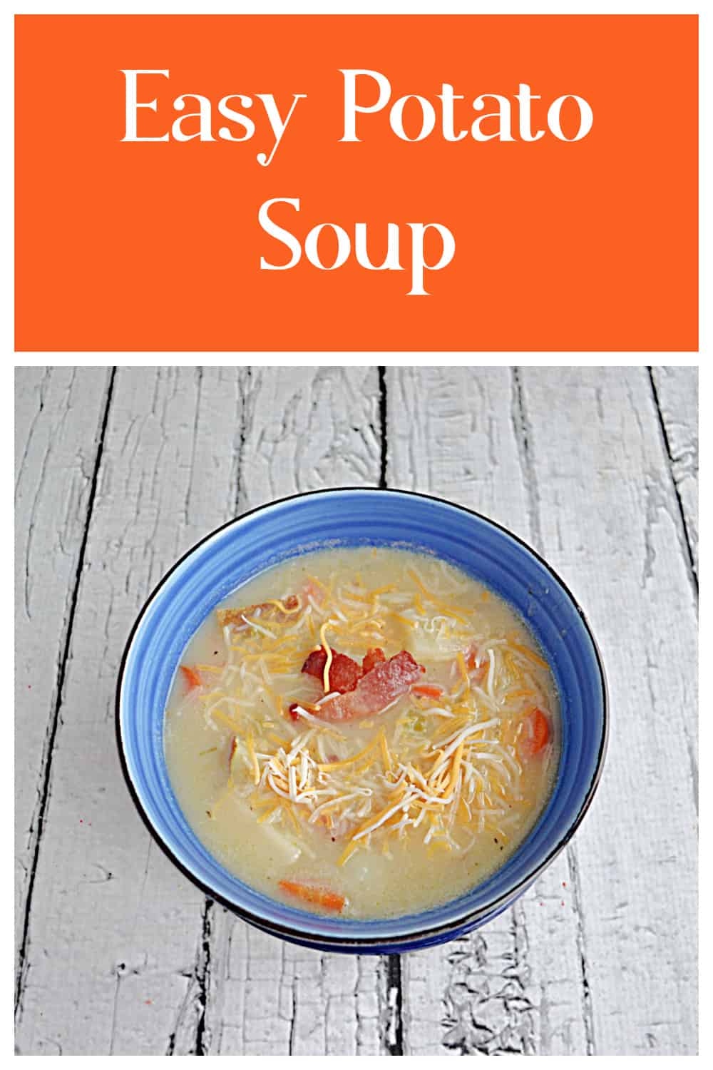 Pin Image:   Text title, a bowl of potato soup.