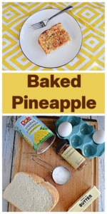 Pin Image: A plate with a slice of baked pineapple and a fork on it, title, a cutting board with bread, a can of pineapple, eggs, cinnamon, butter, and sugar on it.