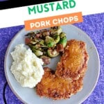 Pin Image: Title, a plate of mashed potatoes, Brussels Sprouts, and two pork chops.