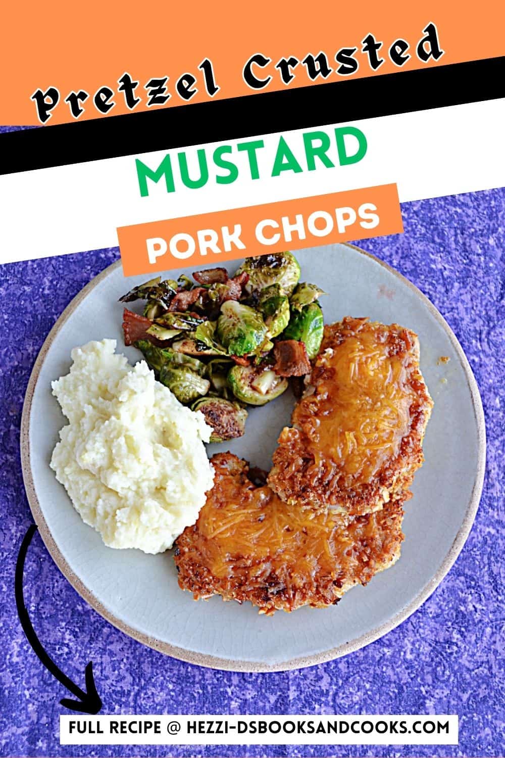Pin Image: Title, a plate of mashed potatoes, Brussels Sprouts, and two pork chops.