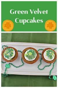 Pin Image: Text title, a platter of three green velvet cupcakes.