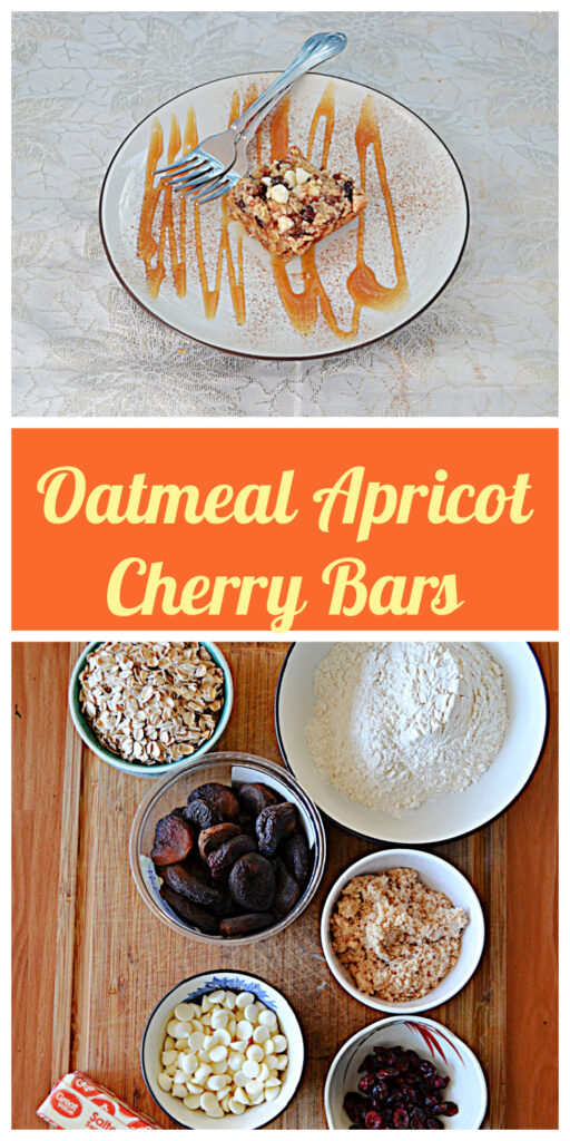 Pin Image: a plate topped with an Oatmeal Apricto Cherry Bar, drizzled in caramel sauce, with two forks on the plate, text, a cutting board with a bowl of flour, a cup of oats, a cup of cherries, a cup of apricots, a cup of white chocolate chips, a cup of brown sugar, and a stick of butter. 