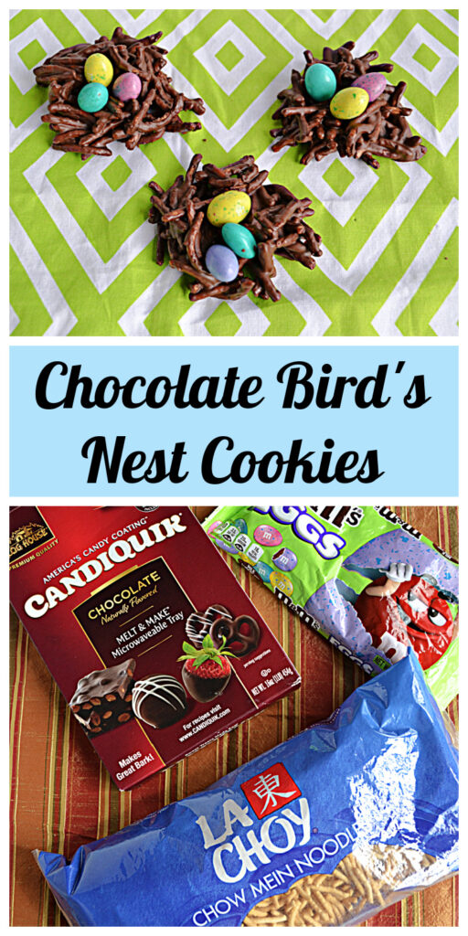Pin Image: 3 chocolate bird's nest cookies with chocolate eggs on top, text of title, a box of chocolate candy melts, a bag of M&M chocolate eggs, and a bag of chow mein noodles. 