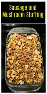 Pin Image: Text overlay, A baking dish filled with cornbread and white bread stuffing with bits of sausage, celery, and mushrooms mixed in.