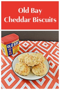 Pin Image: Text title, a plate of biscuits and a can of Old Bay.