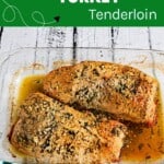 Pin Image: Title, a baking dish with two golden brown turkey tenderloins in it.