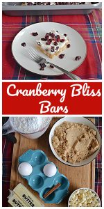 Pin Image: A plate with a cranberry bliss bar topped with dried cranberries, dried cranberries on the plate, a fork, and the pan of bars behind the plate, text, a cutting board with a bowl of brown sugar, a cup of flour, two eggs, two sticks of butter, and a bowl of white chocolate chips.