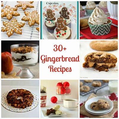 30+ Gingerbread Recipes for breakfast, dessert, and snack
