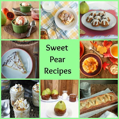 Pear Palooza! 30+ Sweet and Savory Pear Recipes
