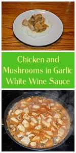 Pin Image: A plate with a scoop of mashed potates topped with chicken and mushrooms in a wine sauce, text, a skillet filled with chicken and mushrooms simmering in a white wine sauce.