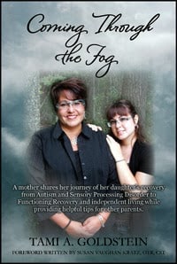 Coming Through the Fog by Tami A. Goldstein