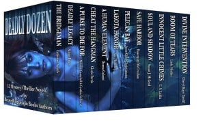 Deadly Dozen-A collection of 12 Mystery/Thrillers