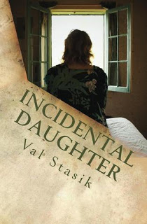 Interview with Val Staski: Author of Incidental Daughter