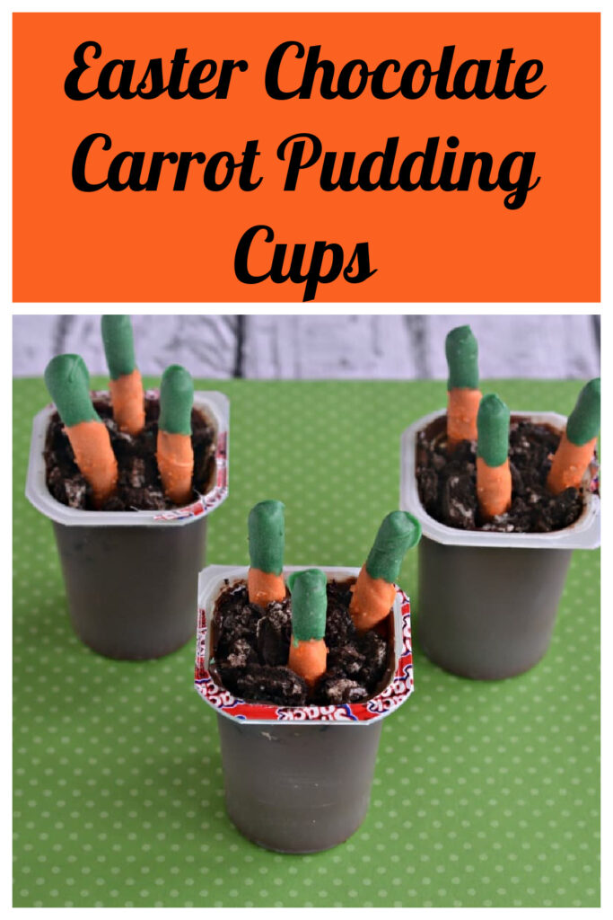 Text, three pudding cups with chocolate covered pretzels in them that look like carrots. 
