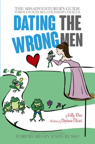 Dating the Wrong Men