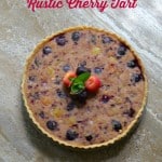 Rustic Cherry Tart with two types of cherries