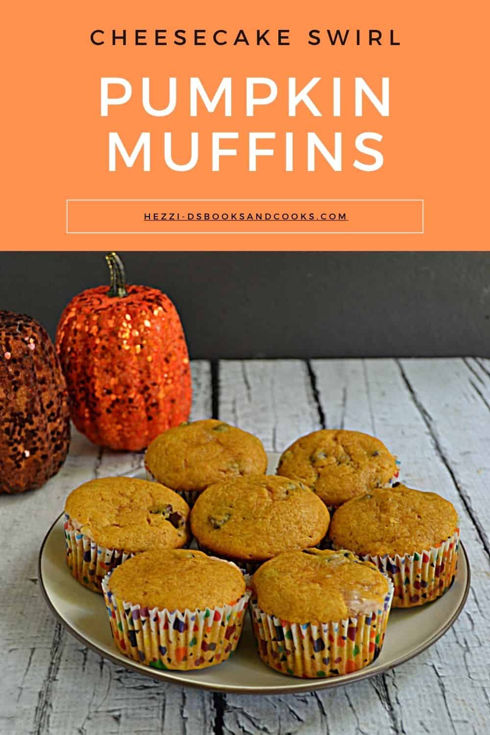 Pin Image: Title, a plate of pumpkin muffins with 2 pumpkins behind the plate.