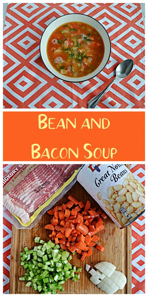Pin Image: A bowl of bean and bacon soup with a spoon sitting next to it, text, a cutting board with a pack of bacon, a can of beans, a pile of chopped carrots, chopped celery, and chopped onions on it. 