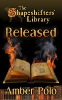Released (The Shapeshifters’ Library #1) by Amber Polo