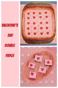 Pin Image: Text Image, a glass pan of double fudge with a bottom layer of milk chocolate and a top layer of pink white chocolate with a bunch of red candy hearts on top on a pink background, and A pink platter with five pieces of Double Layer Double Fudge with milk chocolate on the bottom and pink white chocolate on the top each one with a heart on it on a pink background.