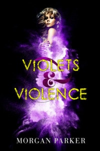 Violets and Violence