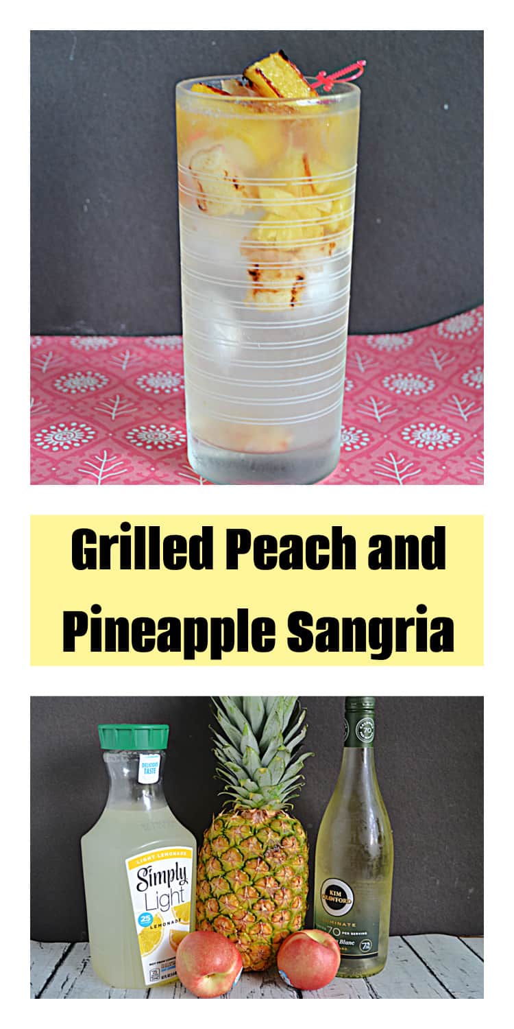 Pin Image:   A glass of sangria with grilled pineapple and peaches in it, text title, Ingredients for making sangria. 
