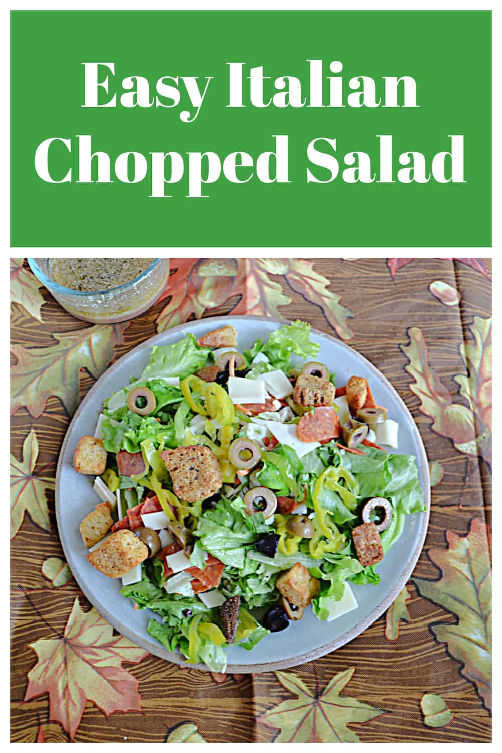 Pin Image:  Text Title, A plate of Italian chopped salad. 