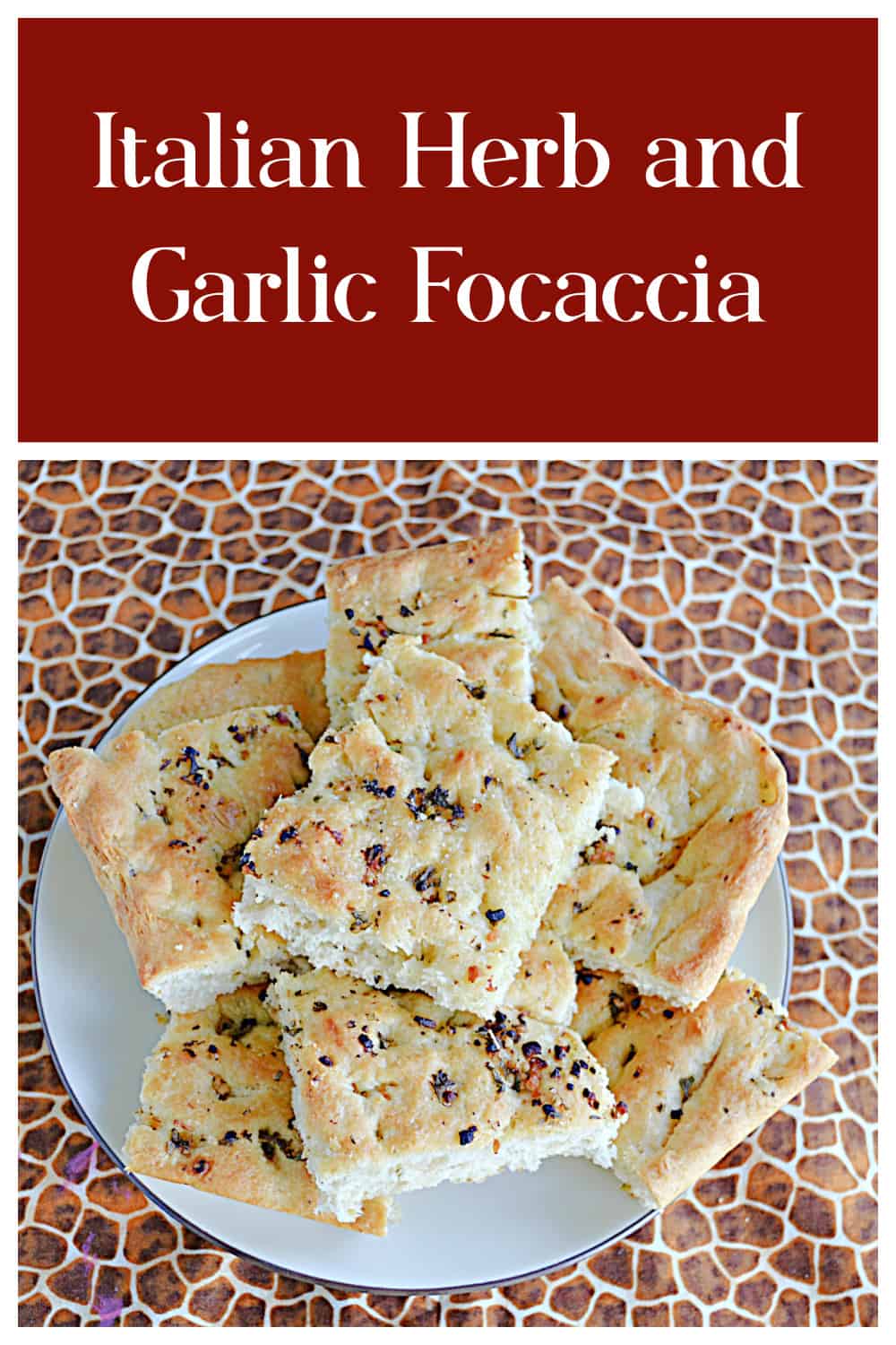 Pin Image:   Text title, A plate of sliced focaccia bread. 