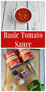 Pin Image: A top view of a bowl of tomato sauce with parsley on top, text, cutting board with two cans of tomato sauce, a salt grinder, a container of spices, a green pepper, and an onion on it.