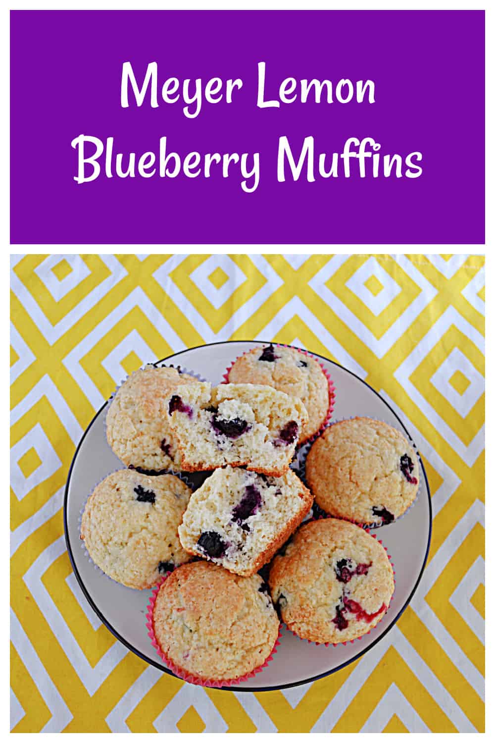 Pin Image:   Text title, a plate of lemon blueberry muffins with a muffin split in half in the middle.