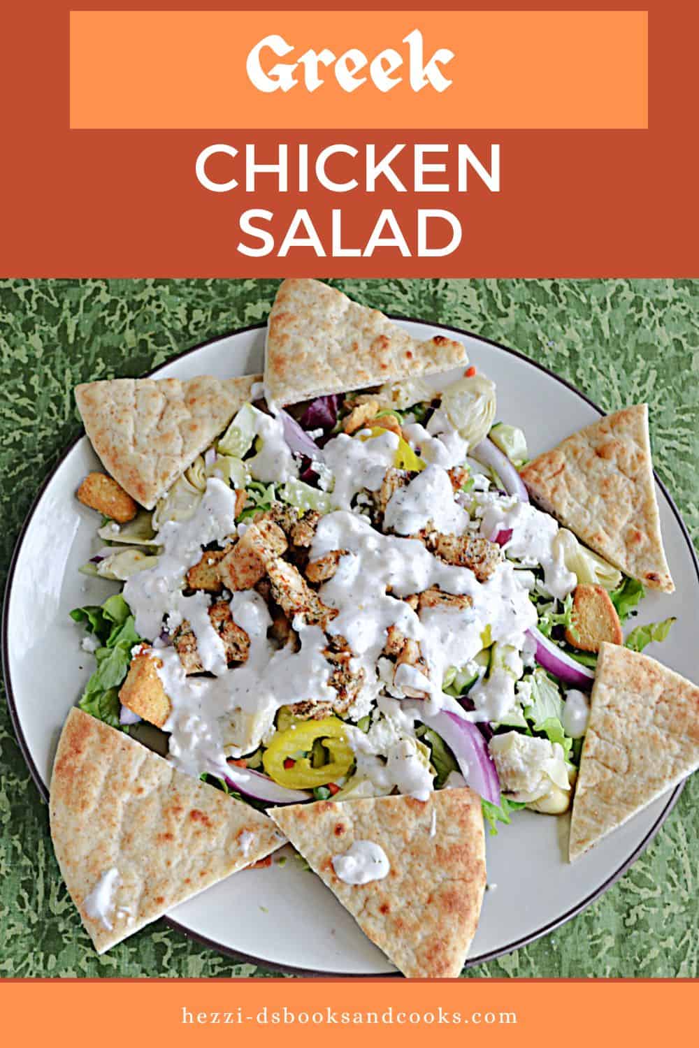 Pin Image: Title, a plate of salad with chicken and dressing on top and pita triangles all around