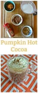 Everything you need to make Pumpkin Spice Hot Cocoa
