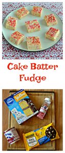 Everything you need to make Cake Batter Fudge