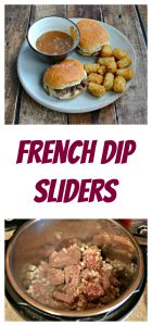 These French Dip Sliders should be on your menu for your next party! Served with au jus and made in the slow cooker or Instant Pot