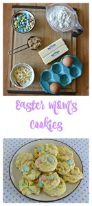 Everything you need to make Easter M&M's Cookies