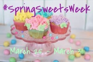 Spring Sweets Week