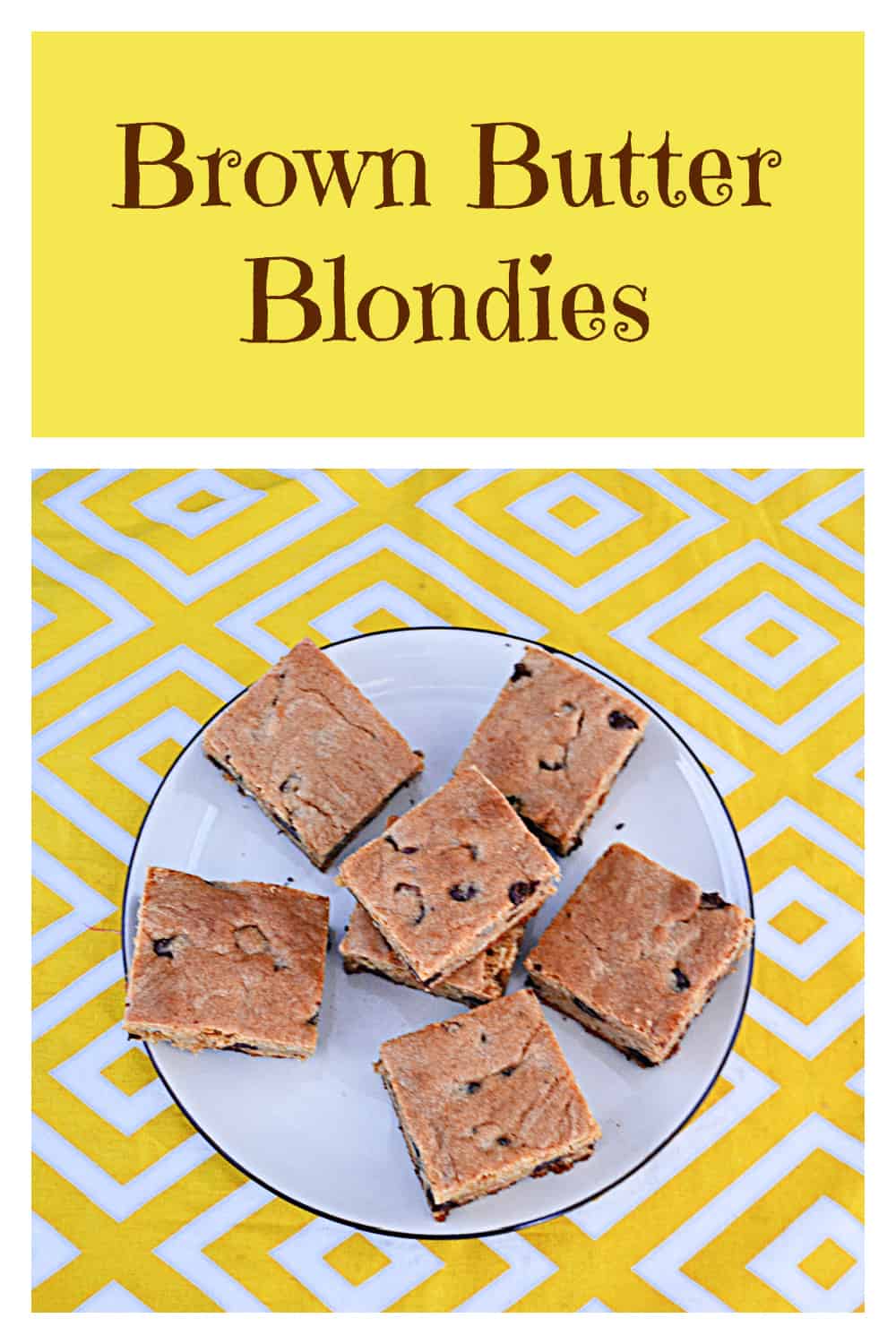 Pin Image:  Text title, a plate of blondies.