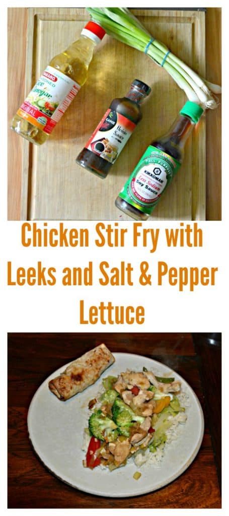 Chicken Stir Fry with Leeks and Salt & Pepper Lettuce is an easy to make and flavorful weeknight meal.