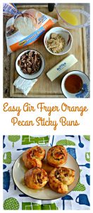 It's easy to make Air Fryer Orange Pecan Sticky Buns with frozen bread dough!