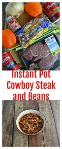 It's easy to make your family a hearty Instant Pot Cowboy Steak and Beans