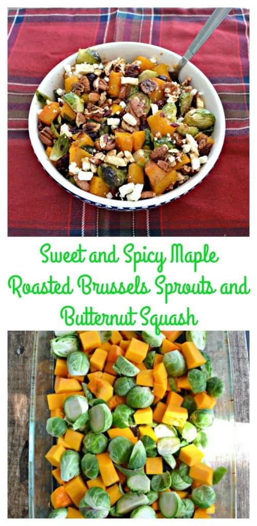 Sweet and Spicy Maple Roasted Brussels Sprouts and Butternut Squash
