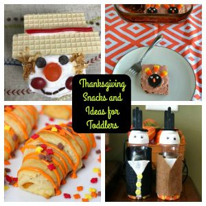 Thanksgiving Snack and Ideas for Toddlers