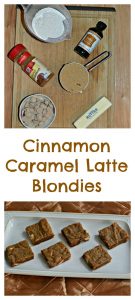 Everything you need to make Cinnamon Caramel Latte Blondies