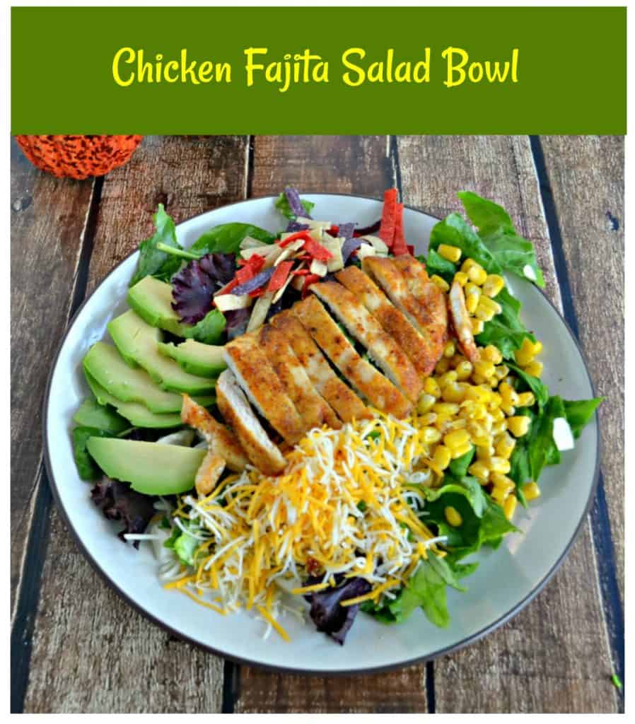 It's easy to make Chicken Fajita Salad
