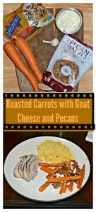 Roasted Carrots with Goat Cheese and Pecans