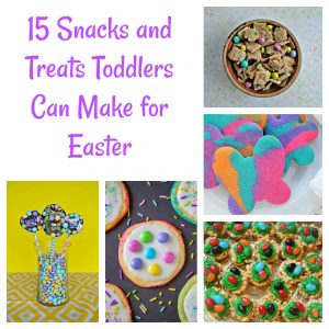 Snacks and Treats for Toddlers for Easter