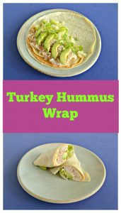 Pin Image: A plate with a wrap on it topped with hummus, turky, lettuce, and avocado slices, text overlay, a turkey wrap on a plate, cut in half and sstacked on top of each other.