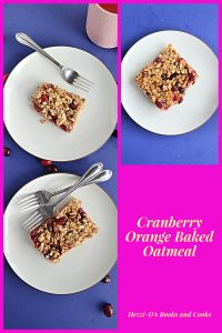 Pin Image: On the left side is Two white plates each topped with a baked oatmeal square studded with red cranberries. The top plate has one fork on it and the bottom has two forks. There is a blue background with cranberries sprinkled on it, on the top right is a plate with a single square of baked oatmeal studded with cranberries on a blue background, text overlay.
