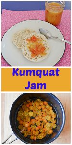 Pin Image: A plate with an English Muffin topped with Kumquat jam with a jar of orange Kumquat Jam behind the plate, text, a pot with sliced kumqauts in it.