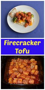 Pin Image: A plate topped with rice and sweet and spicy Firecracker tofu with broccoli, text, a baking dish with tofu covered in firecracker sauce.